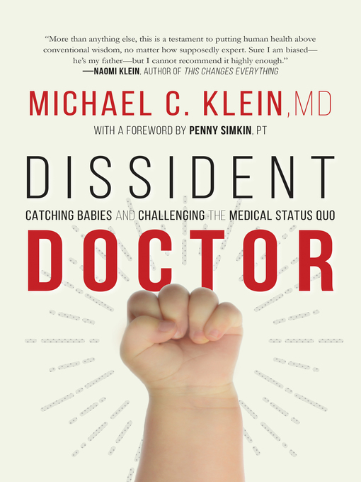 Title details for Dissident Doctor by Michael C. Klein - Available